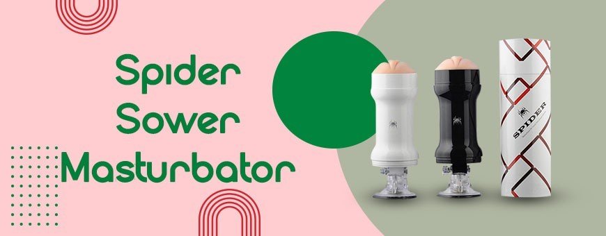 Spider Sower Stroker Is The Best Male Product High On Demand Nowadays