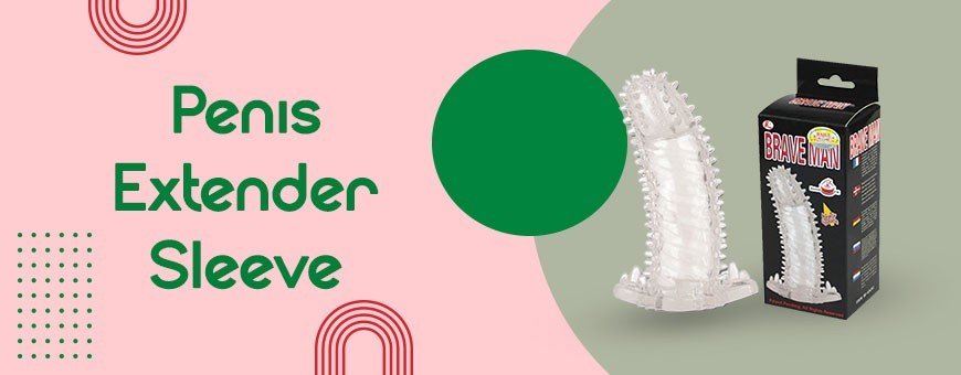 Shop For Genital Extender Sleeve Online From uzbekvibes