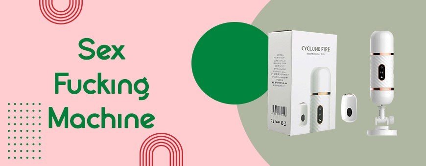 Bring Home A Sex Machine To Enhance Your Sexual Intercourse