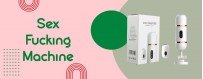 Bring Home A Sex Machine To Enhance Your Sexual Intercourse